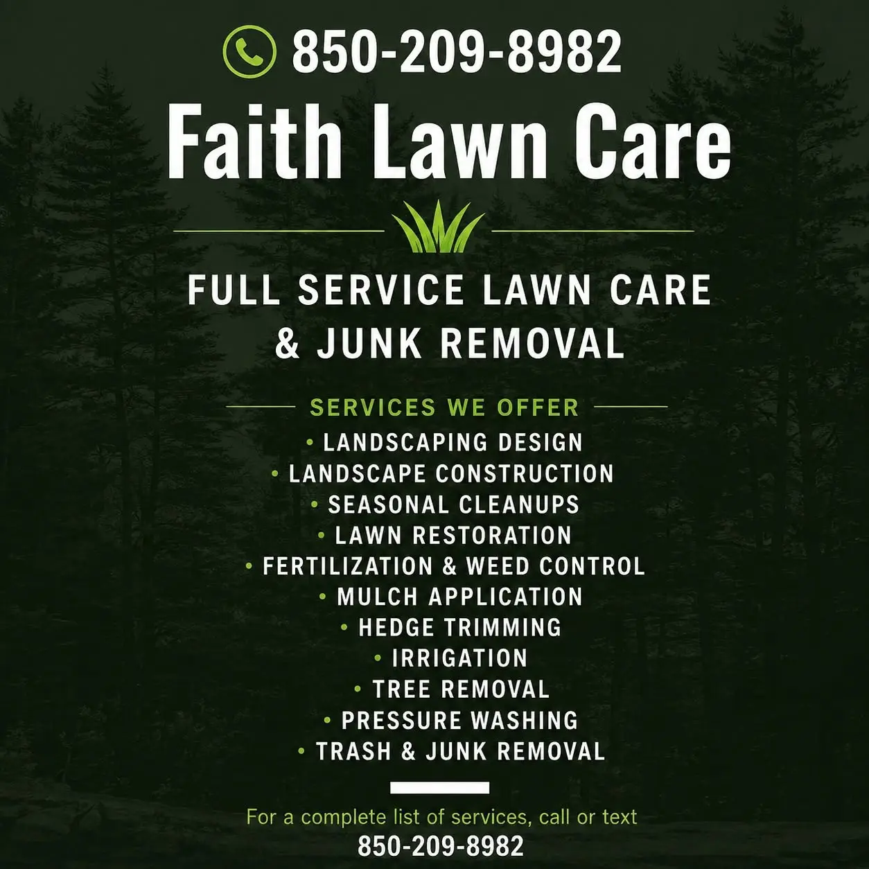 Faith Lawn Care services flyer listing landscaping design, seasonal cleanups, fertilization, mulch, hedge trimming, irrigation, tree removal, pressure washing, and junk removal